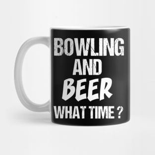 TShirt Funny Fun Bowling And Beer What Time Sport Mug